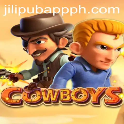 Discover the Thrilling World of 'COWBOYS' on JILIPUB APP PH