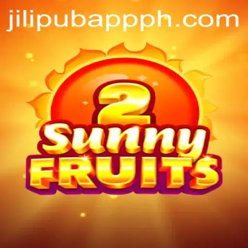Exploring SunnyFruits2 and Its Impact on JILIPUB APP PH