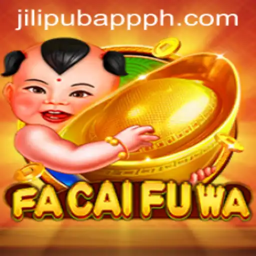 Discovering 'FaCaiFuWa': A Thrilling Adventure in the JILIPUB APP PH